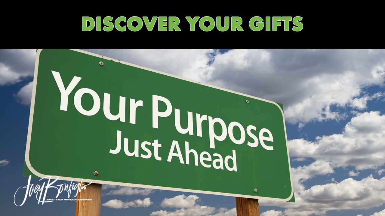 Discover Your Gifts by Joey Bonfiglio