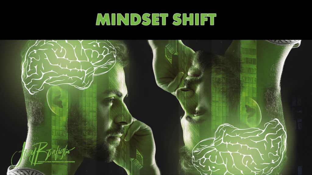 2020 Mindset Shift - Joey Bonfiglio – Mindset & Peak Performance