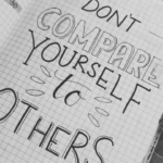 Top 5 Ways to Stop Comparing Yourself to Everyone Else