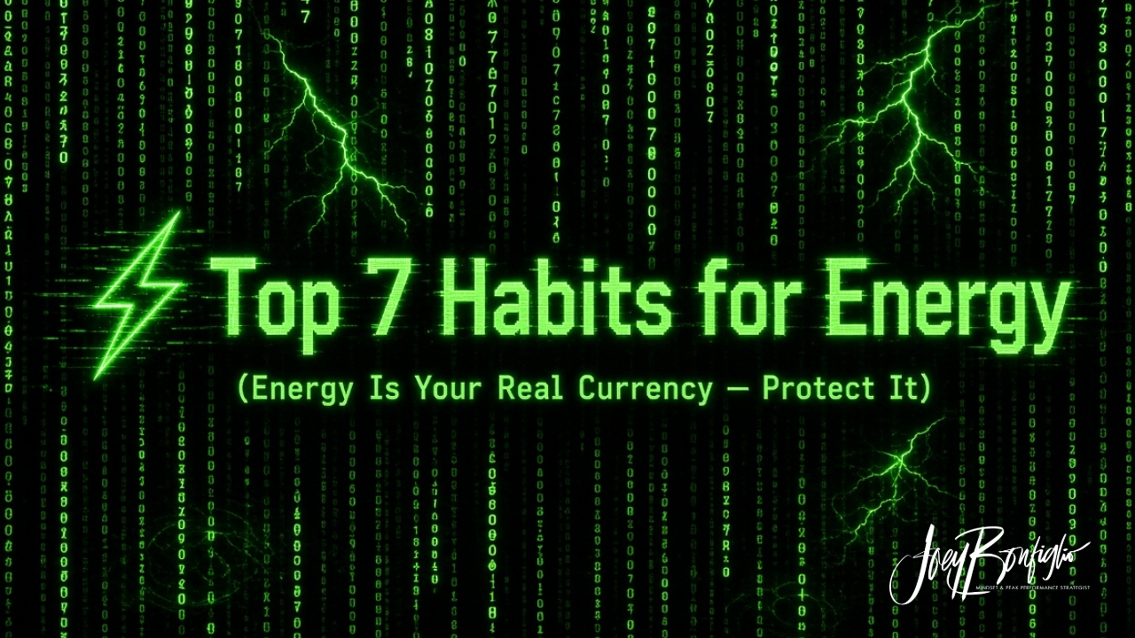 Top 7 Habits for Energy